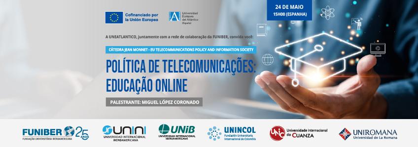 Webinar «Política de telecomunicações e educação: educação on-line»