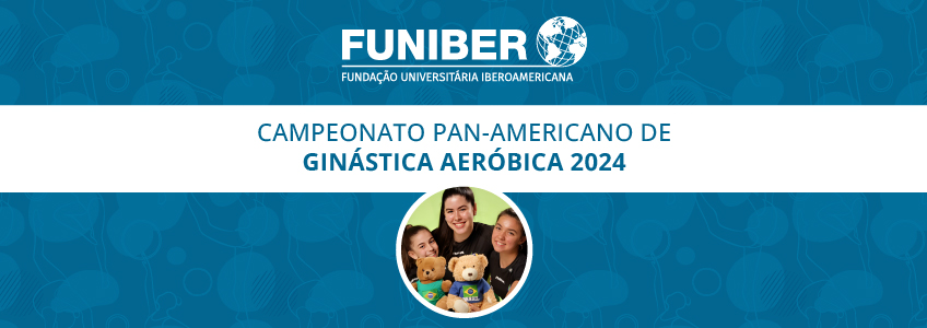 FUNIBER Brasil apoia ginastas no Campeonato Pan-Americano de 2024