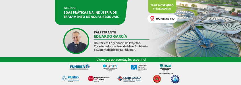 FUNIBER organiza o webinar “Boas práticas na indústria de tratamento de águas residuais”