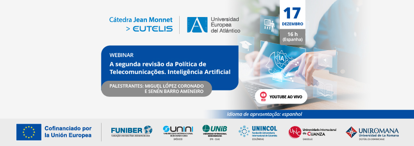 FUNIBER organiza o webinar “A segunda revisão da Política de Telecomunicações. Inteligência Artificial”