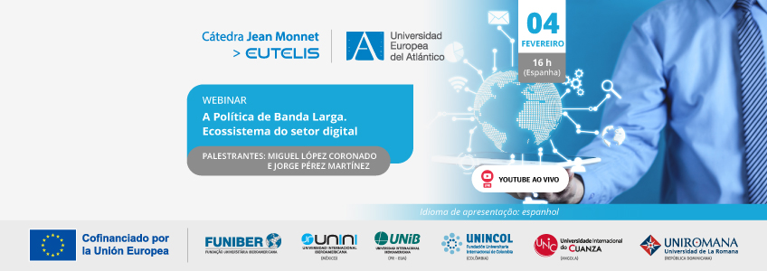 FUNIBER organiza o webinar “A Política de banda larga. Ecossistema do sector digital”