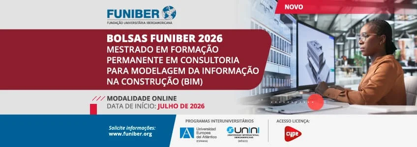 A FUNIBER promove o Mestrado em Consultoria BIM para formar especialistas em modelação digital de projetos de construção