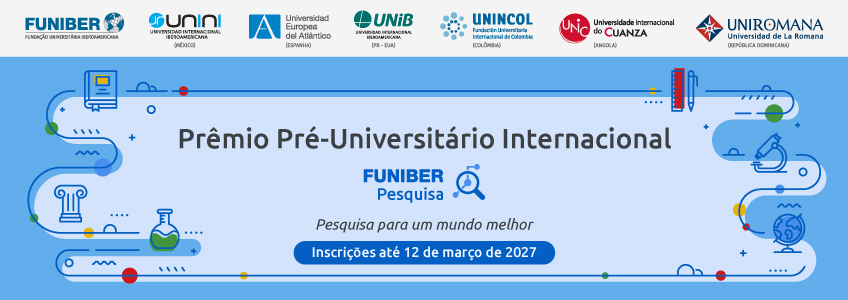Nova edição do Prêmio Internacional Pré-Universitário FUNIBER Pesquisa para incentivar a pesquisa entre os jovens